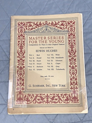 Master Series for the Young for Piano by Edwin Hughes 32 Pages READ