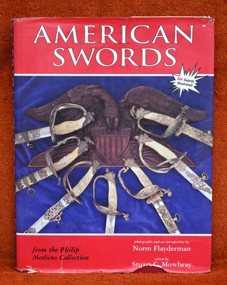 AMERICAN SWORDS FROM MEDICUS COLLECTION book by FLAYDERMAN, jb