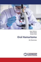 Oral Hamartoma Nishant Singh