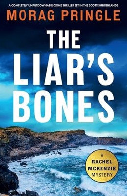 The Liar's Bones: A completely unputdo... by Pringle, Morag Paperback / softback