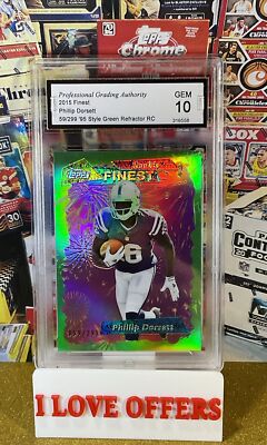 52/299 2015 FINEST PHILLIP DORSETT ROOKIE REFRACTOR GREEN 95 STYLE PGA 10 READ