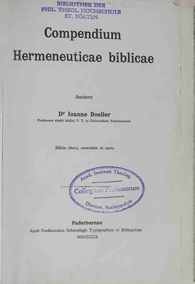 Compendium Hermeneuticae biblicae. Doeller, Ioanne: