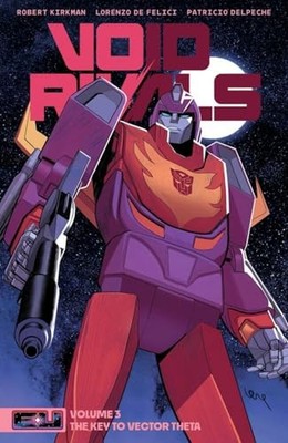 Void Rivals Volume 3: The Key to Ve..., Kirkman, Robert