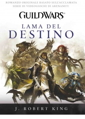 Guild Wars - Klinge Des Schicksals (J. Robert King) BUCH MULTIPLAYER.IT