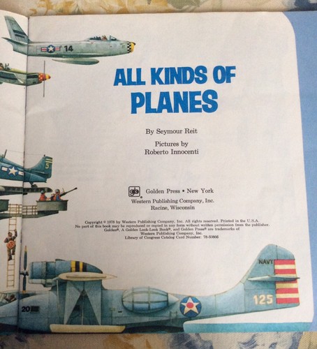 Vintage Childrens Book: All Kinds Of Planes By Seymore Reit 1978 - Foto 3 di 6
