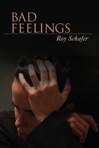 Thumbnail - Roy Schafer Bad Feelings (taschenbuch)