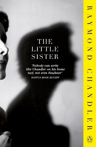 Raymond Chandler The Little Sister (Tascabile) Phillip Marlowe