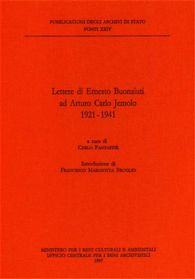 Fantappiè,Carlo (a c - Lettere di Ernesto Buonaiuti ad Arturo Carlo Jemolo 1921-