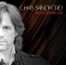 Wag More Bark Less by Chas Sandford (CD, 2010) BRAND NEW