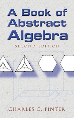 A Book of Abstract Algebra | Second Edition | Charles C Pinter | Englisch | Buch