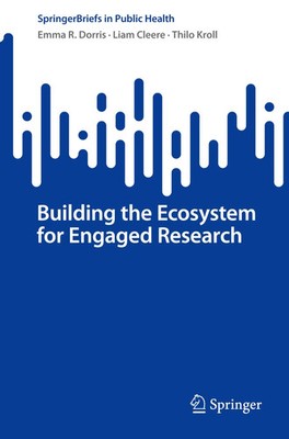 Building the Ecosystem for Engaged Research Emma R. Dorris (u. a.) Taschenbuch
