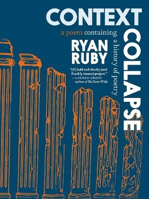 Ryan Ruby Context Collapse (Paperback)