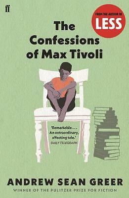 The Confessions of Max Tivoli by Andrew Sean Greer (Paperback) New Book