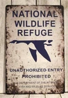 National Wildlife Refuge Tin Metal Sign 1930's Replica Vintage Rustic Hunting