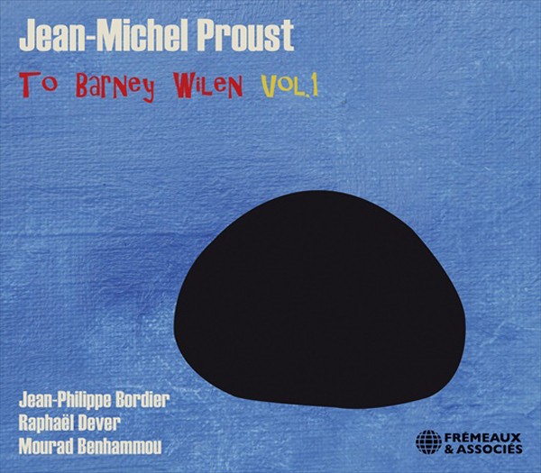 To Barney Wilen Vol.1 Jean-michel Proust CD New 3448960859127