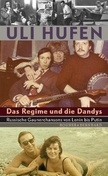 Das Regime und die Dandys: Russische Gaunerchansons... | Buch | Zustand sehr gut