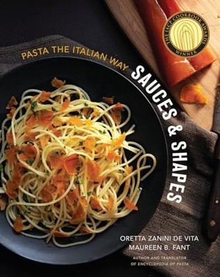 Sauces and Shapes: Pasta the Italian Way by Maureen B. Fant 0393082431