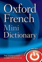 Oxford French Mini Dictionary: French-English, English-French. Francais-Ang