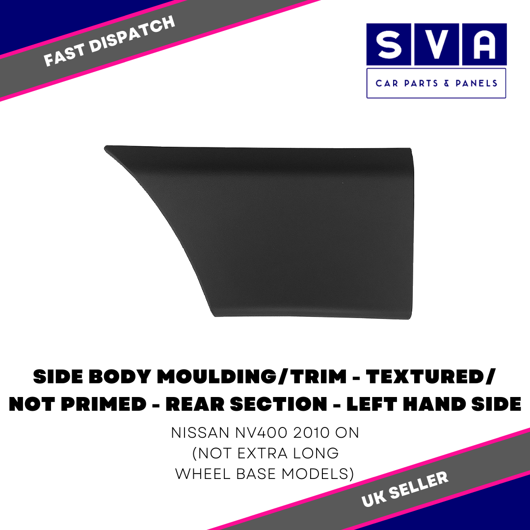 For Nissan Nv400 2010> Side Body Moulding/Trim Black Not Jumbo Rear Section Left