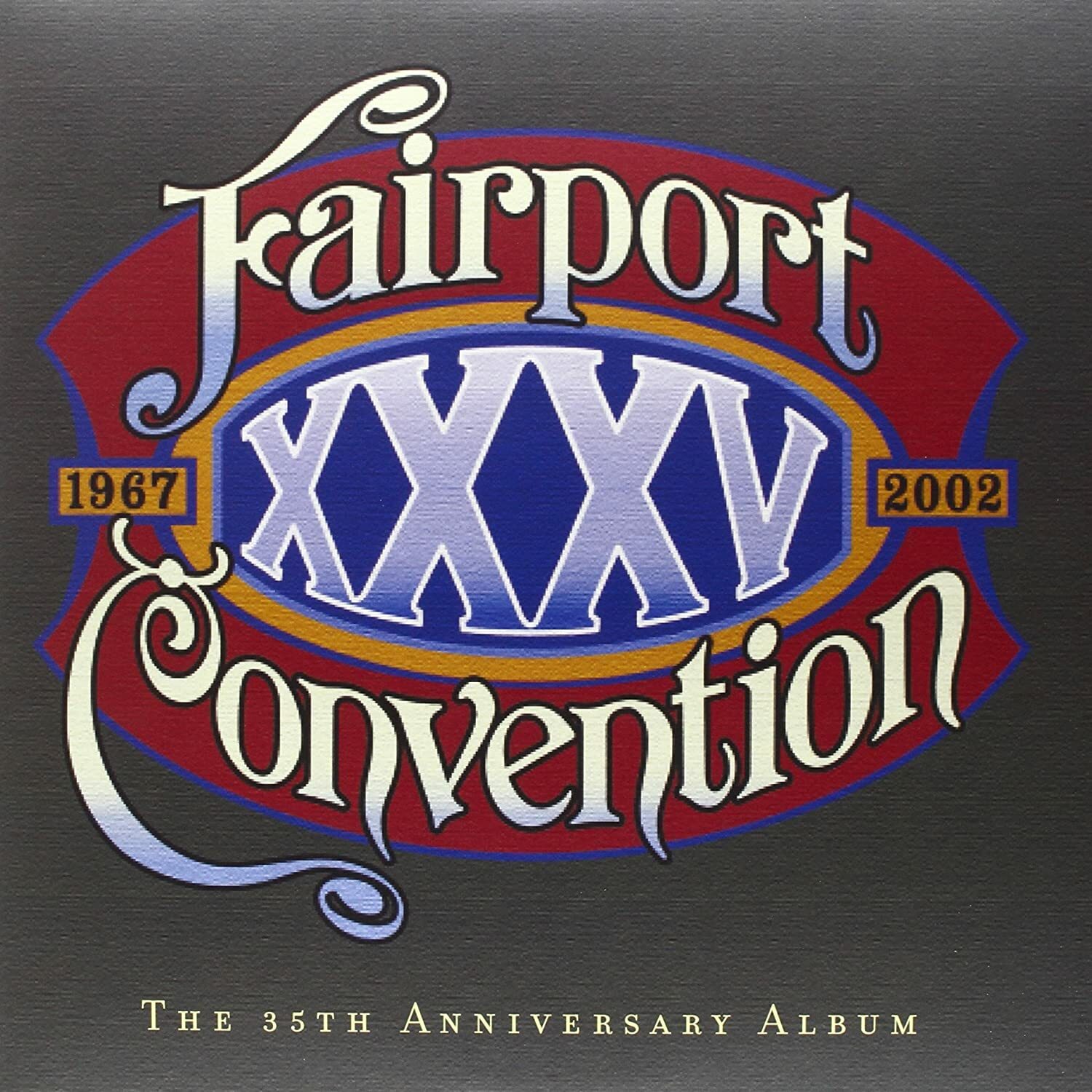Fairport Convention XXXV The 35th Anniversary Album CD
