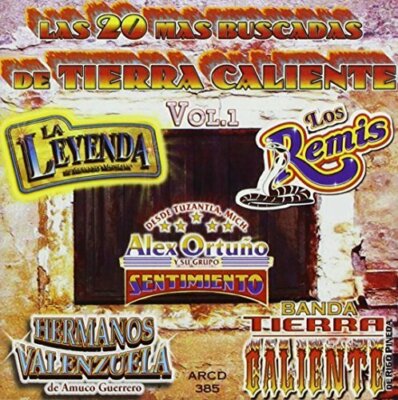 Las 20 mas buscadas de Tierra Caliente 1 (2005, US) La Leyenda de Servand.. [CD]