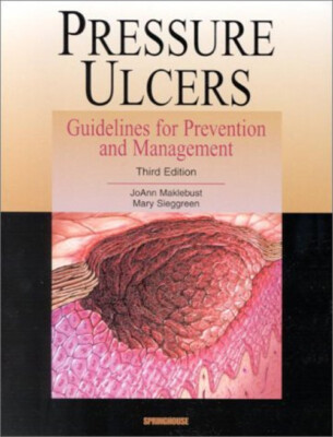 Pressure Ulcers : Guidelines for Prevention and Management Paperb