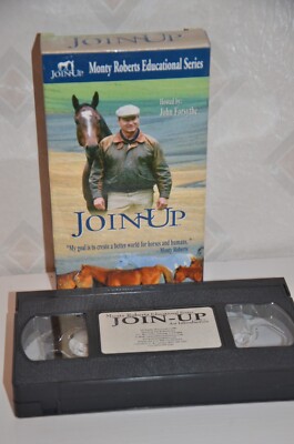 JOIN UP, Monty Roberts 1996, creating a better world for horses and humans VHS