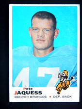 Pete Jaquess #261 Topps 1969 Football Card (Denver Broncos)