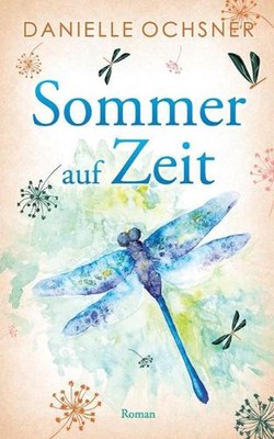 Sommer auf Zeit by Danielle Ochsner (German) Paperback Book