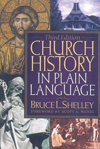 Church History in Plain Language, 3rd Edition - Paperback - ACCEPTABLE