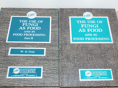 Use of Fungi As Food and Processing by W.D. Gray Part 1 and 2 CRC Press 1973