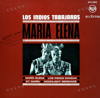 Los Indios Tabajaras - Maria Elena / Los Indios Danzan 7in (VG+/VG+) '*