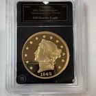Smithsonian $20 Double Eagle 1849 Gold Fantasy Issue Coin