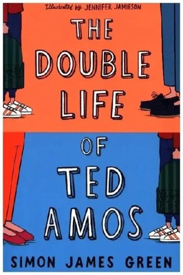 The Double Life Of Ted Amos | Simon James Green | Englisch | Taschenbuch | 2024