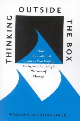 Thinking Outside the Box, William G., Jr. O'Callag