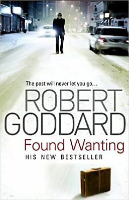 Found Wanting von Robert Goddard (2009, Taschenbuch)