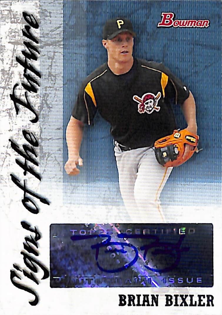2007 BOWMAN SIGNS OF THE FUTURE BRIAN BIXLER #SOF-BB