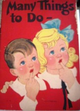 1932 "Many Things to Do" Children's Book by "Corinne Ringel Bailey" *