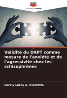Validité Du Dapt Comme Mesure De L'anxiéTé Et De L'agressivité Chez Les...