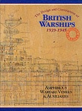BRITISH WARSHIPS 1939 1945 AMPHIBIO: The Official Record: Amphibious... Hardback