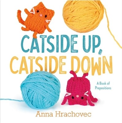 Anna Hrachovec Catside Up, Catside Down (Gebundene Ausgabe)