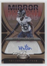 2021 Certified Mirror Signatures Bronze 27/45 Kristian Fulton #MS-KF Auto 0a2t