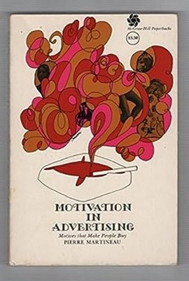 Motivation in Advertising : Motives That Make People Buy Pierre M