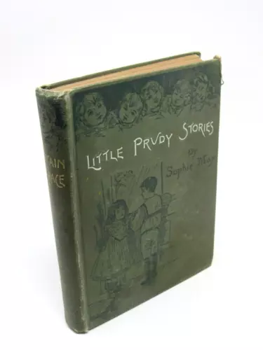 Little Prudy Stories Captain Horace by Sophie May 1892 Victorian Children's Book