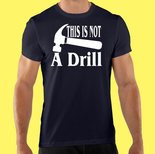 Funny Black T Shirt, Old School, Business, This Is Not A Drill, 100% Cotton - 第 1/2 張圖片