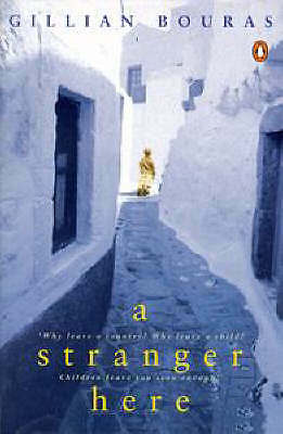 A Stranger Here by Gillian Bouras Greece themes (Fiction, Book, Paperback, 1996) - Picture 1 of 1