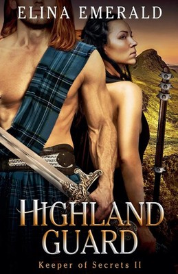 Elina Emerald | Highland Guard | Taschenbuch | Englisch (2023) | Elina Emerald