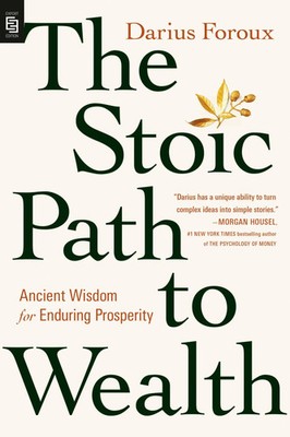 The Stoic Path to Wealth | Darius Foroux | Taschenbuch | 234 S. | Englisch
