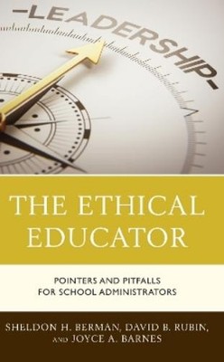 David B. Rubin Sheldon H. Berman Joyce A. Barn The Ethical Educat (Taschenbuch)