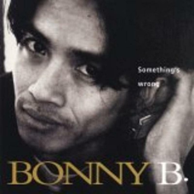 Bonny B. - Something's Wrong CD NEU OVP
